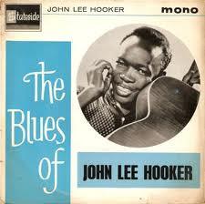 John Lee Hooker - The Blues Of John Lee Hooker