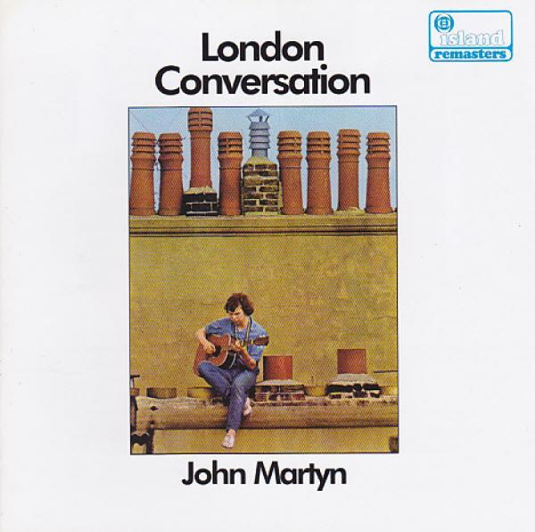 John Martyn - London Conversation
