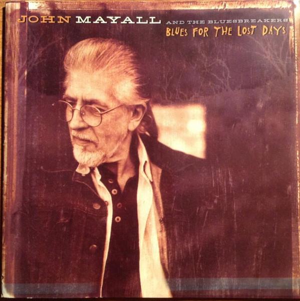 John Mayall & The Bluesbreakers - Blues For The Lost Days