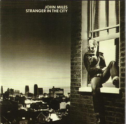 John Miles - Stranger In The City