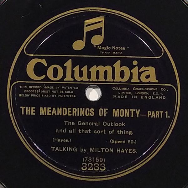 John Milton Hayes - The Meanderings Of Monty, Part 1 - The General Outlook And All That Sort Of Thing / Part 2 - The Near East And All That Sort Of Thing