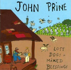 John Prine - Lost Dogs + Mixed Blessings