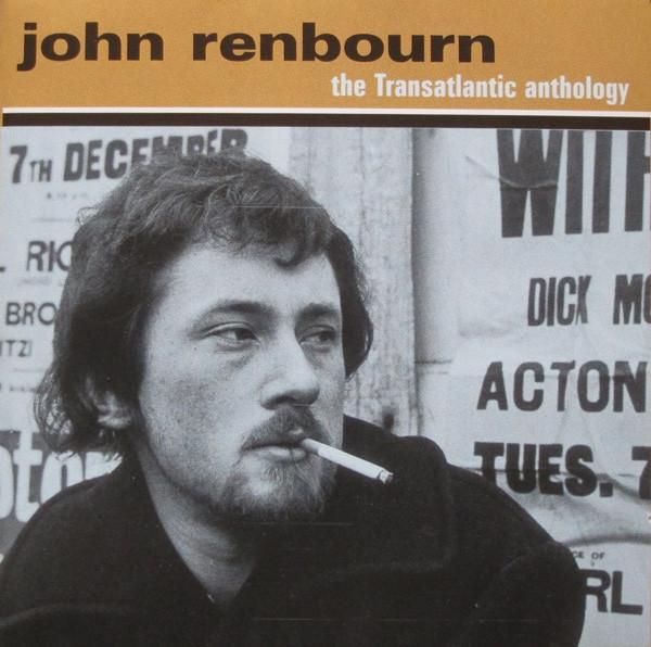John Renbourn - The Transatlantic Anthology