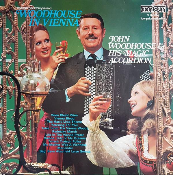 John Woodhouse - Woodhouse In Vienna
