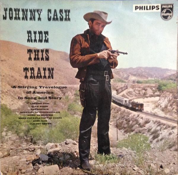 Johnny Cash - Ride This Train
