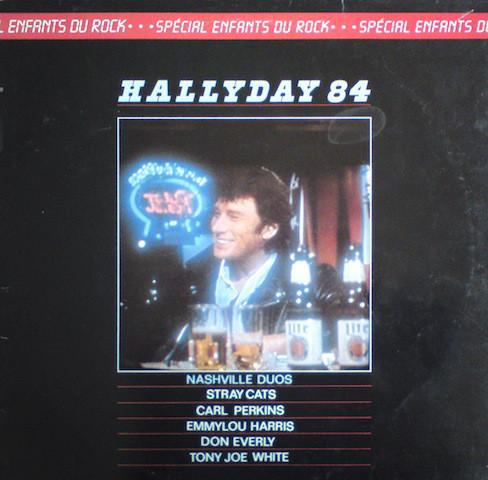 Johnny Hallyday - Hallyday 84 (Spécial Enfants Du Rock)