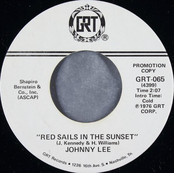 Johnny Lee (3) - Red Sails In The Sunset