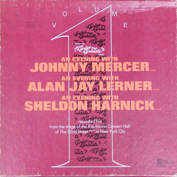 Johnny Mercer, Alan Jay Lerner, Sheldon Harnick - An Evening With - Volume 1