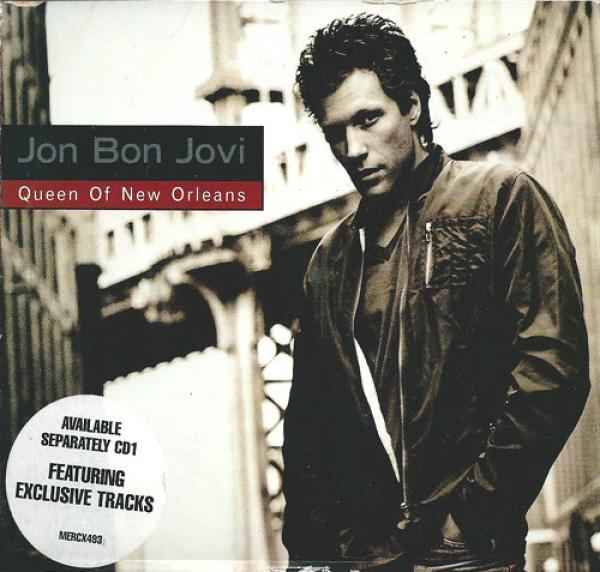 Jon Bon Jovi - Queen Of New Orleans
