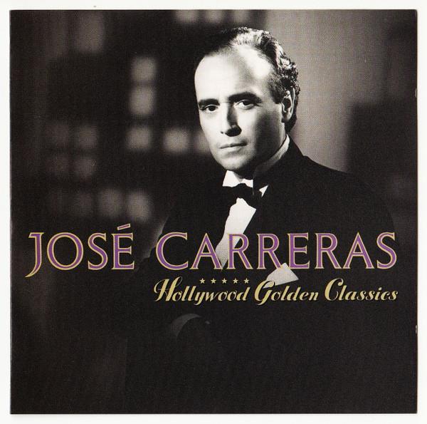 José Carreras - Hollywood Golden Classics