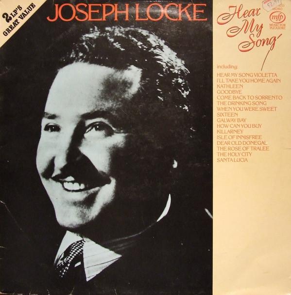 Josef Locke - Hear My Song