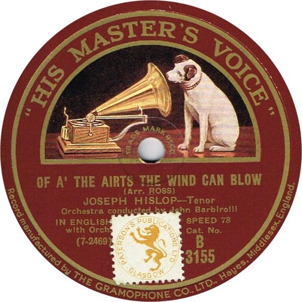 Joseph Hislop - Of A' The Airts The Wind Can Blow / Turn Ye To Me