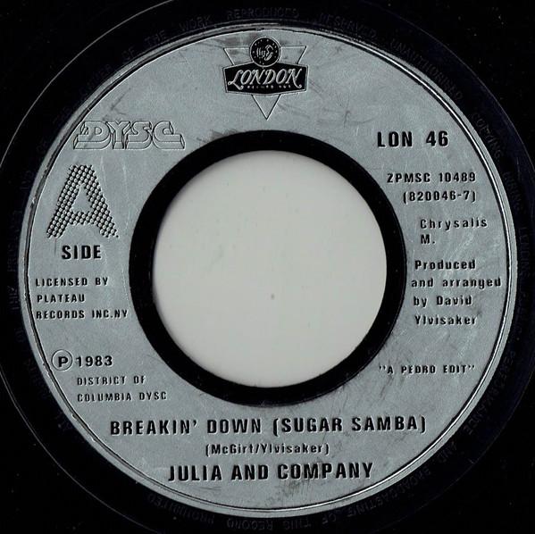 Julia And Company - Breakin' Down (Sugar Samba)