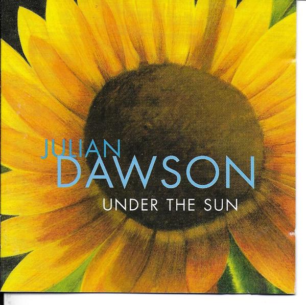 Julian Dawson - Under The Sun