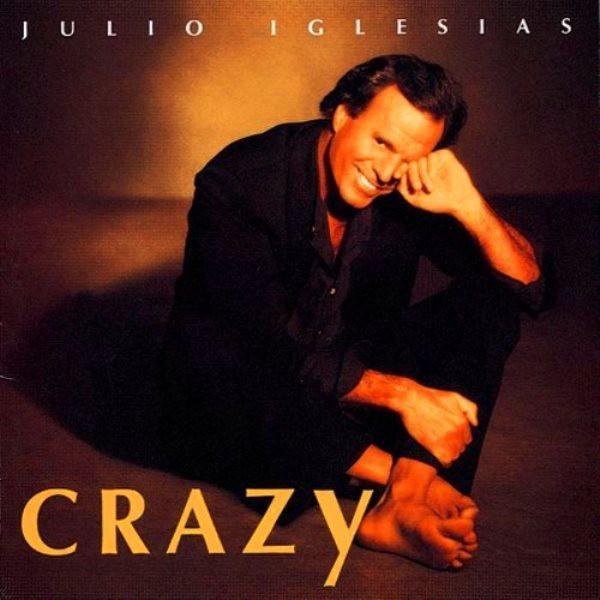 Julio Iglesias - Crazy