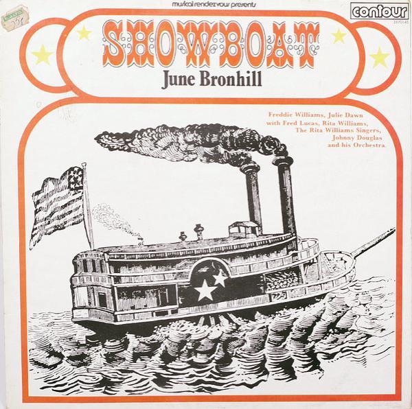June Bronhill, Freddie Williams (2), Julie Dawn (2), Fred Lucas, The Rita Williams Singers, Johnny Douglas And His Orchestra - Showboat