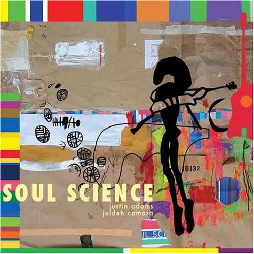 Justin Adams, Juldeh Camara - Soul Science