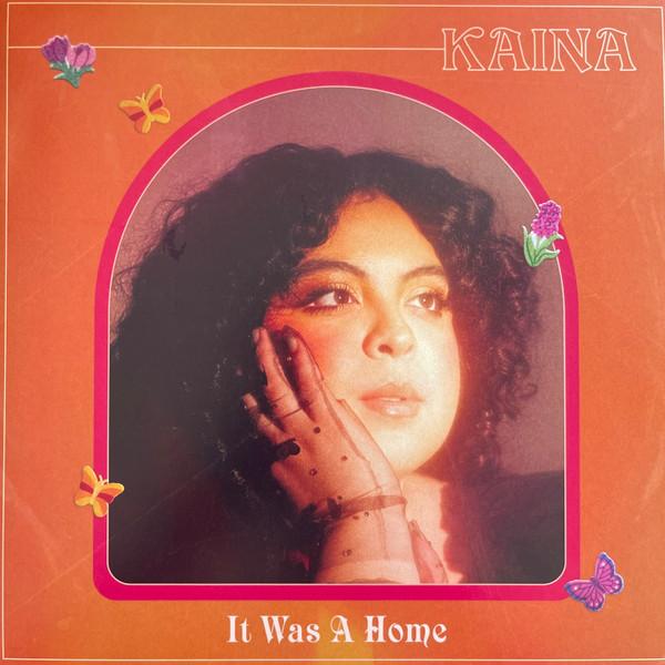 Kaina Castillo - It Was A Home