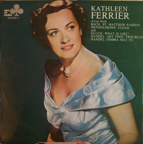 Kathleen Ferrier - A Recital Of Arias (Record 4)