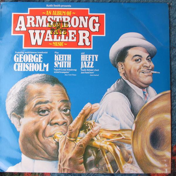 Keith Smith (7) - An Album Of Louis Armstrong & Fats Waller Music