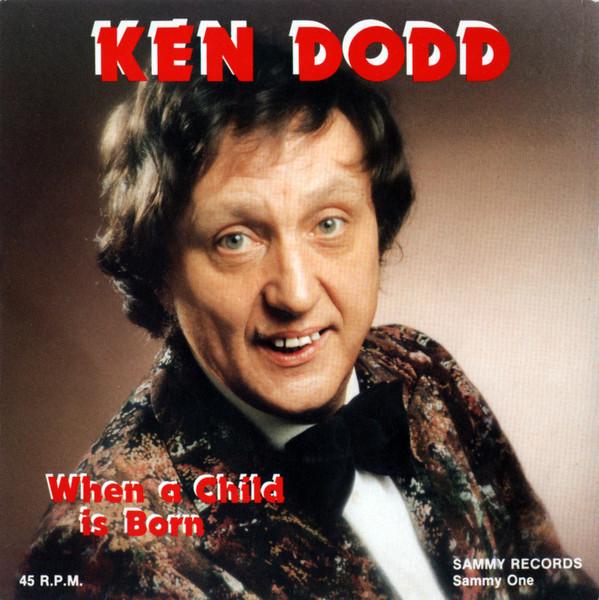 Ken Dodd - When A Child Is Born