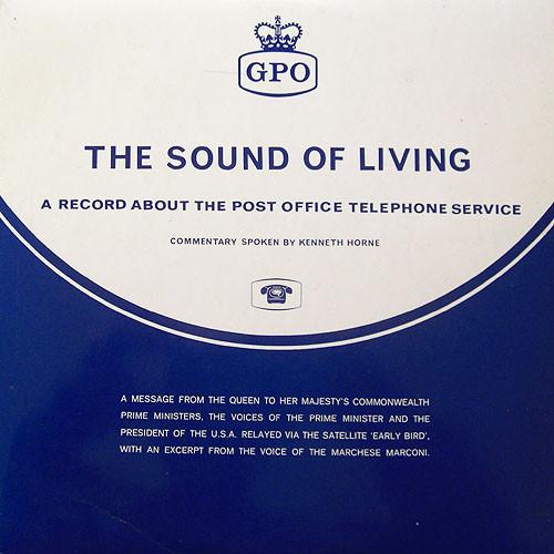 Kenneth Horne (2) - The Sound Of Living - A Record About The Post Office Telephone Service