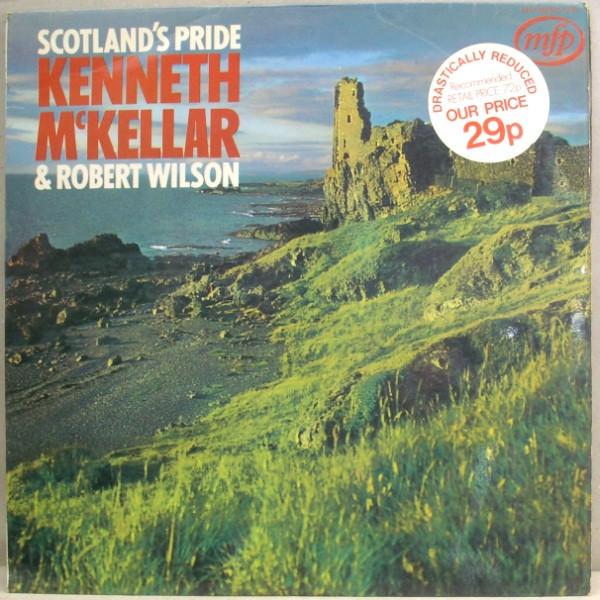 Kenneth McKellar, Robert Wilson  - Scotland's Pride