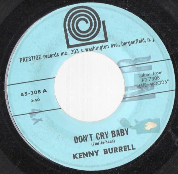 Kenny Burrell - Don't Cry Baby