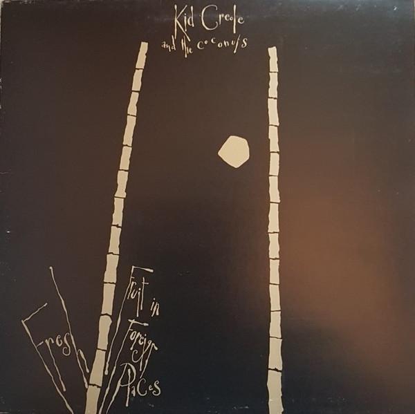 Kid Creole And The Coconuts - Fresh Fruit In Foreign Places