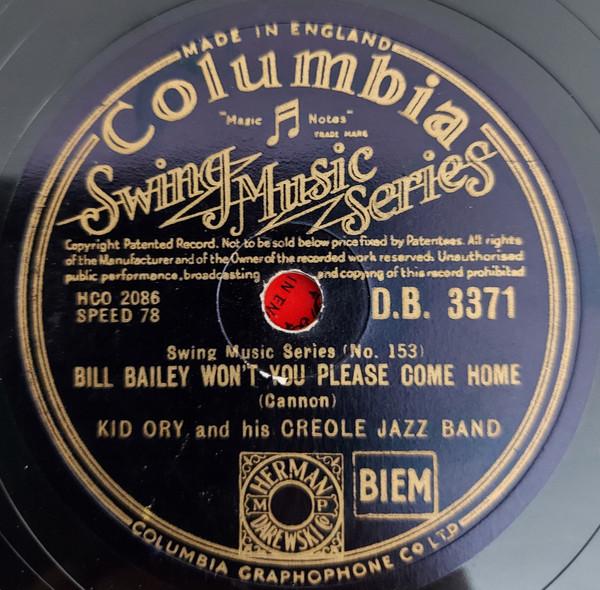 Kid Ory And His Creole Jazz Band - Bill Bailey, Won't You Please Come Home / Farewell To Storyville