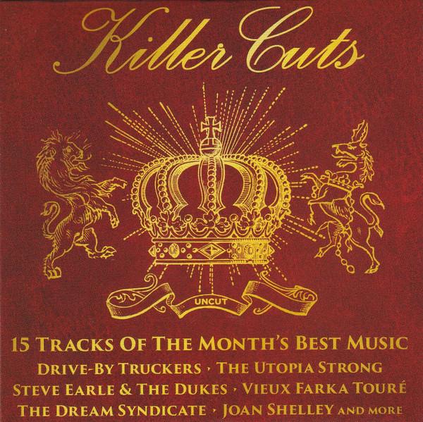  - Killer Cuts (15 Tracks Of The Month's Best Music)