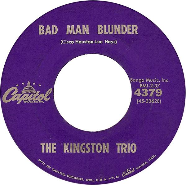 Kingston Trio - Bad Man Blunder