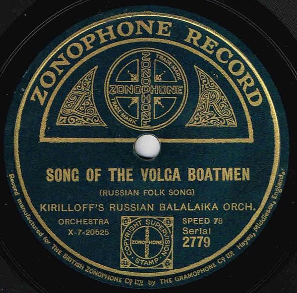 Kiriloff's Russisches Balalaika-Orchester - Song Of The Volga Boatmen / Shining Moon