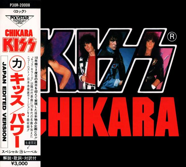 Kiss - Chikara