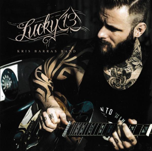 Kris Barras Band - Lucky 13