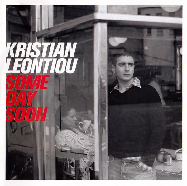 Kristian Leontiou - Some Day Soon