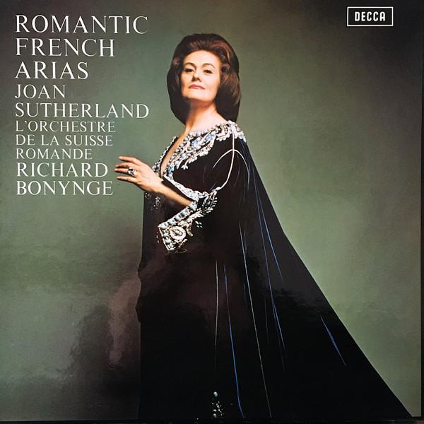 L'Orchestre De La Suisse Romande, Richard Bonynge, Joan Sutherland - Romantic French Arias