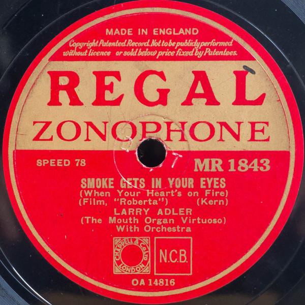 Larry Adler - Smoke Gets In Your Eyes (When Your Heart's On Fire) / I Won't Dance