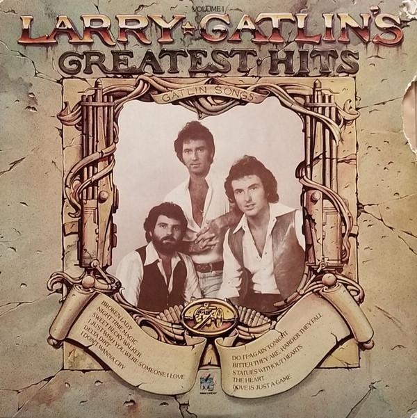 Larry Gatlin - Larry Gatlin's Greatest Hits Volume 1