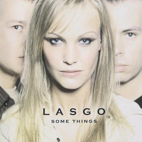 Lasgo - Some Things