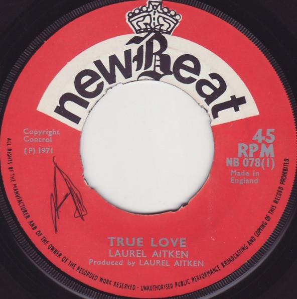 Laurel Aitken - True Love