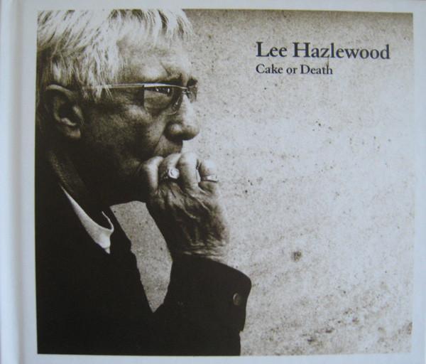 Lee Hazlewood - Cake Or Death