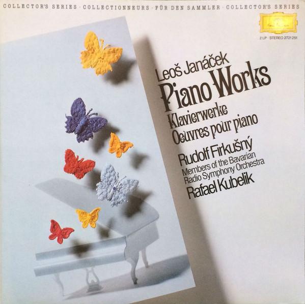 Leoš Janáček, Rafael Kubelik, Rudolf Firkušný, Mitglieder Des Symphonie-Orchesters Des Bayerischen Rundfunks - Piano Works = Klavierwerke = Oeuvres Pour Piano