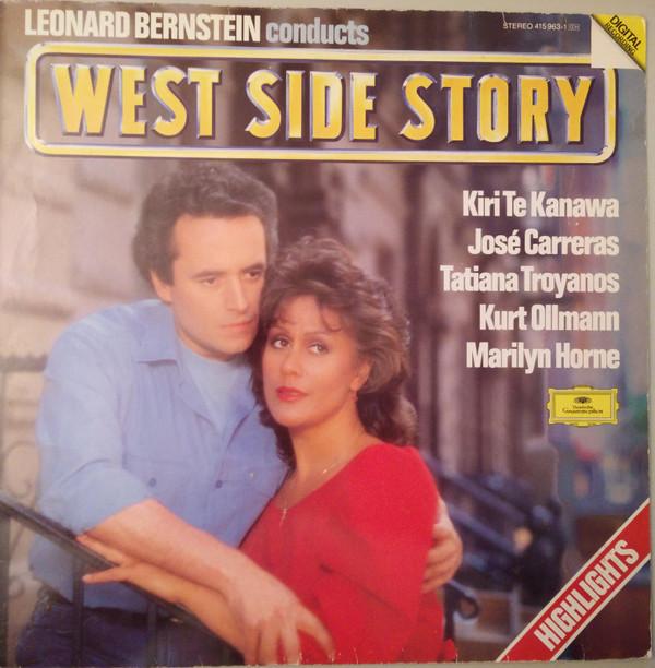 Leonard Bernstein, Kiri Te Kanawa, José Carreras, Tatiana Troyanos, Kurt Ollmann, Marilyn Horne - West Side Story (Highlights)