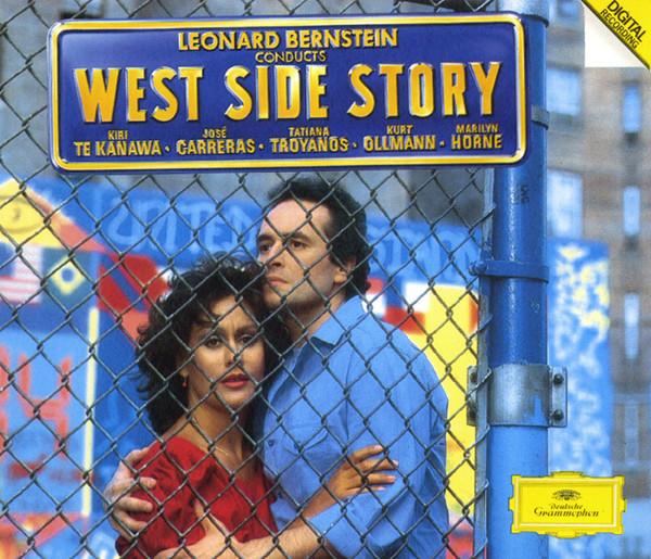 Leonard Bernstein, Kiri Te Kanawa, José Carreras, Tatiana Troyanos, Kurt Ollmann, Marilyn Horne - West Side Story