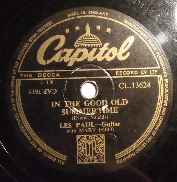 Les Paul & Mary Ford - I Wish I Had Never Seen Sunshine / In The Good Old Summertime
