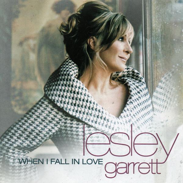 Lesley Garrett - When I Fall In Love