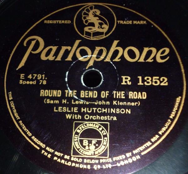 Leslie Hutchinson (2) - Round The Bend Of The Road / Love Me To-Night