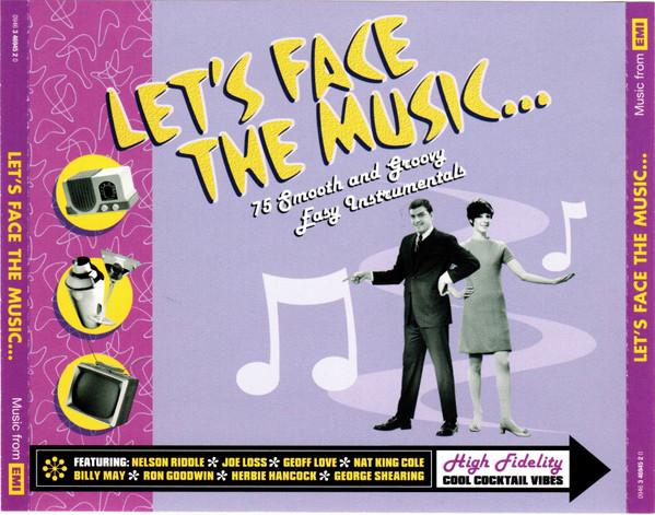  - Let's Face The Music...75 Smooth And Groovy Easy Instrumentals