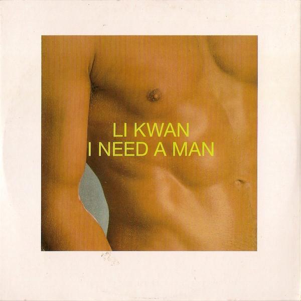 Li Kwan - I Need A Man